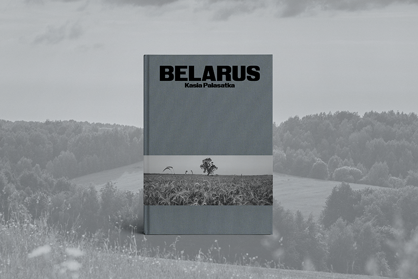 Выходзіць новая фотакніга Belarus ад Касі Palasatka